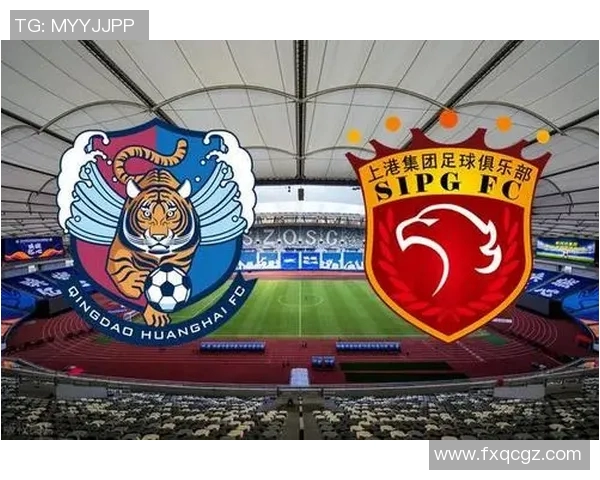 上港对阵青岛精彩直播全程回顾与赛后分析尽在这里